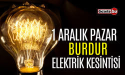 Burdur 1 Aralık Elektrik Kesintisi | AEDAŞ ELEKTRİK KESİNTİSİ