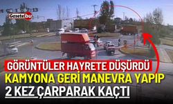 Görüntüler hayrete düşürdü: Kamyon geri manevrayla çarpıp kaçtı