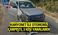 Kamyonet ile otomobil çarpıştı: 3 yaralı