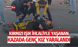 Kırmızı Işık İhlaliyle Yaşanan Kazada Genç Kız Yaralandı