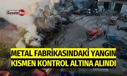 Metal Fabrikasında Çıkan Yangın Kısmen Kontrol Altına Alındı