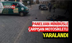 Panelvan Minibüsle Çarpışan Motosikletli Yaralandı