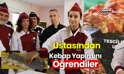 Ustasından Kebap Yapımını Öğrendiler