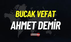 Bucak vefat: Ahmet Demir vefat etti