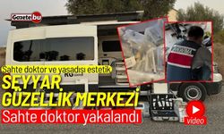 Seyyar güzellik merkezi! Sahte doktor yakalandı