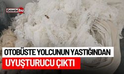 Otobüste yolcunun yastığından uyuşturucu çıktı