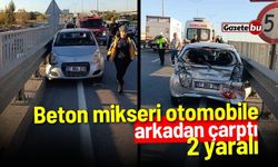 Beton mikseri otomobile arkadan çarptı: 2 yaralı