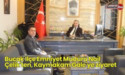 Bucak İlçe Emniyet Müdürü Nail Çelik'ten, Kaymakam Gale'ye ziyaret