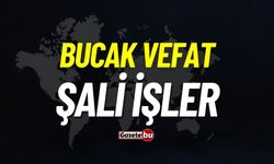 Bucak vefat: Şali İşler vefat etti