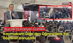 Bucak'ta kariyer günleri: Kaymakam Gale'den öğrencilere yol gösteren konuşma