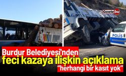 Burdur Belediyesi'nden feci kazaya ilişkin açıklama