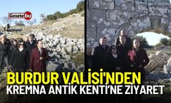 Burdur Valisi'nden Kremna Antik Kenti’ne ziyaret