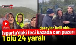 Isparta'daki feci kazada can pazarı! 1 ölü, 24 yaralı