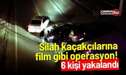 Silah kaçakçılarına film gibi operasyon! 6 kişi yakalandı