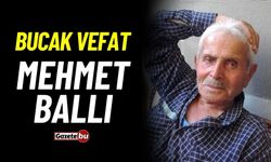 Bucak vefat: Mehmet Ballı vefat etti