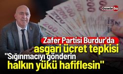 Zafer Partisi Burdur'da asgari ücret tepkisi: "Sığınmacıyı gönderin, halkın yükü hafiflesin"