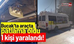 Bucak'ta araçta patlama oldu: 1 kişi yaralandı!