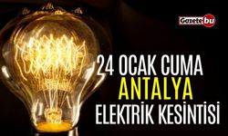 Antalya 24 Ocak  Elektrik Kesintisi | AEDAŞ ELEKTRİK KESİNTİSİ