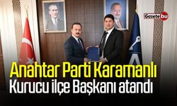 Anahtar Parti Karamanlı Kurucu İlçe Başkanı atandı