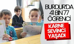 Burdur’da 41 bin 77 öğrenci karne sevinci yaşadı