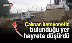 Çalınan kamyonetin bulunduğu yer hayrete düşürdü