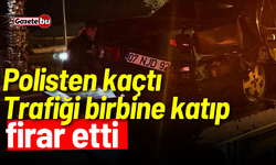 Polisten kaçtı: Trafiği birbine katıp firar etti