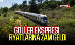 Göller Ekspresi bilet fiyatlarına zam geldi