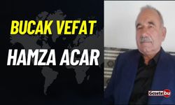 Bucak vefat: Hamza Acar vefat etti