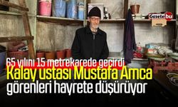 65 yılını 15 metrekarede geçirdi: Kalay ustası Mustafa Amca