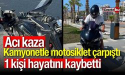 Kamyonetle motosiklet çarpıştı: 17 yaşındaki genç hayatını kaybetti