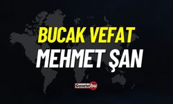 Bucak vefat: Mehmet Şan vefat etti