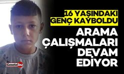 16 Yaşındaki Genç Kayboldu: Arama Çalışmaları Devam Ediyor