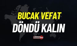 Bucak vefat: Döndü Kalın vefat etti