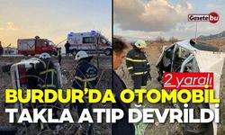 Burdur’da otomobil takla atıp şarampole devrildi: 2 yaralı