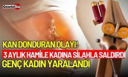 Kan Donduran Olayı! Hamile Kadın Eşinin Silahlı Saldırısına Uğradı