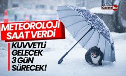 Meteoroloji saat verdi: Kuvvetli gelecek 3 gün sürecek!