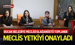 Bucak Belediye Meclisi olağanüstü toplandı! Meclis yetkiyi onayladı