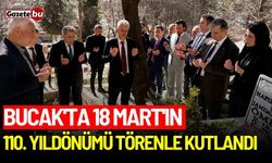 Bucak'ta 18 Mart'ın 110. yıldönümü törenle kutlandı