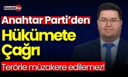 Anahtar Parti'den Hükümete çağrı: Terörle müzakere edilemez!