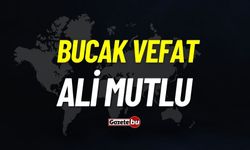 Bucak vefat: Ali Mutlu vefat etti