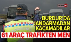 Burdur'da trafik denetimi! 61 araç trafikten men