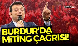 Burdur'da miting çağrısı! Burdur dahil 21 ilde