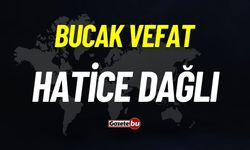 Bucak vefat: Hatice Dağlı vefat etti