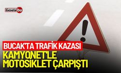 Bucak'ta trafik kazası: Kamyonet'le motosiklet çarpıştı