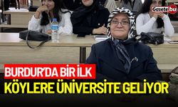 Burdur’da bir ilk! Köylere üniversite geliyor