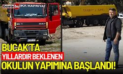 Bucak’ta yıllardır beklenen okulun yapımına başlandı!