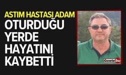 Astım hastası adam oturduğu ağacın altında hayatını kaybetti