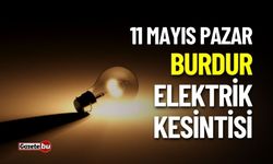 BURDUR'DA ELEKTRİK KESİNTİSİ! 11 MAYIS 2025 KESİNTİLER