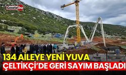 134 aileye yeni yuva! Çeltikçi TOKİ projesinde geri sayım başladı