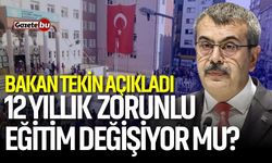Bakan Tekin açıkladı: 12 yıllık zorunlu eğitim değişiyor mu?
